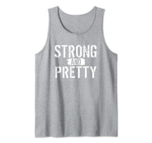 Ladda upp bild till gallerivisning, Strong and Pretty funny strongman Workout Gym Gift Men Women Tank Top 113471