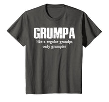 Ladda upp bild till gallerivisning, Grumpa Like A Regular Grandpa Only Grumpier T Shirt 265497