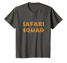 Ladda upp bild till gallerivisning, Safari Squad T Shirt - Funny Family Trip Gift 878401