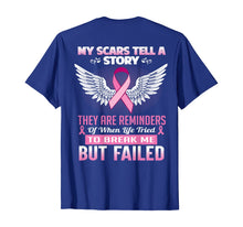 Ladda upp bild till gallerivisning, My scars tell a story - Breast Cancer Awareness Shirt 63778