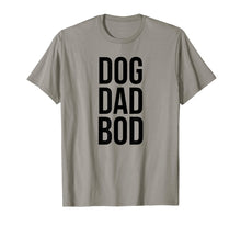 Ladda upp bild till gallerivisning, Funny shirts V-neck Tank top Hoodie sweatshirt usa uk au ca gifts for Mens Dog Dad Bod T-shirt 2267880
