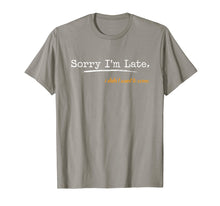 Ladda upp bild till gallerivisning, Funny shirts V-neck Tank top Hoodie sweatshirt usa uk au ca gifts for Sorry I'm Late I Didn't Want To Come T-Shirt 368266