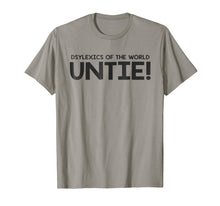 Ladda upp bild till gallerivisning, Funny shirts V-neck Tank top Hoodie sweatshirt usa uk au ca gifts for Dyslexics Of The World Untie T Shirt 2624939