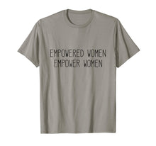 Ladda upp bild till gallerivisning, Funny shirts V-neck Tank top Hoodie sweatshirt usa uk au ca gifts for Empowered Women Empower Women Inspirational Quote T-shirt 2790129