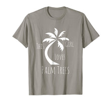 Ladda upp bild till gallerivisning, Funny shirts V-neck Tank top Hoodie sweatshirt usa uk au ca gifts for Cute Girls Clothing This Girl Loves Palm Trees Fun Gifts Tee 2357482
