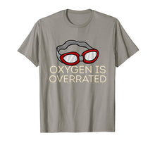 Ladda upp bild till gallerivisning, Funny shirts V-neck Tank top Hoodie sweatshirt usa uk au ca gifts for Oxygen Is Overrated Swimming Pool Freestyle Medley T-Shirt 2679492