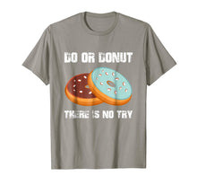 Ladda upp bild till gallerivisning, Funny shirts V-neck Tank top Hoodie sweatshirt usa uk au ca gifts for Do or Donut There is No Try Funny Gift Donut Lover Shirt 3068408