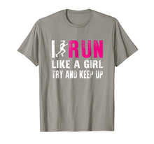 Ladda upp bild till gallerivisning, Funny shirts V-neck Tank top Hoodie sweatshirt usa uk au ca gifts for I Run Like A Girl Try And Keep Up Ladies Gift Runner T-Shirt 1911690