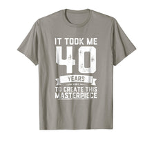 Ladda upp bild till gallerivisning, Funny 40 Years Old Joke T-Shirt 40th Birthday Gag Gift Idea