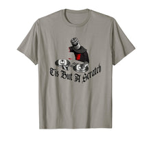 Ladda upp bild till gallerivisning, Funny shirts V-neck Tank top Hoodie sweatshirt usa uk au ca gifts for Tis But T shirt Scratch 1549683