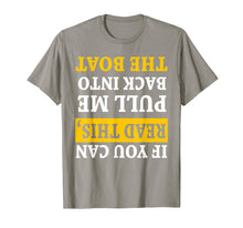 Ladda upp bild till gallerivisning, Funny shirts V-neck Tank top Hoodie sweatshirt usa uk au ca gifts for If You Can read This Pull Me Back Into the Boat Gift Shirt 2938840