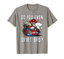 Ladda upp bild till gallerivisning, Funny shirts V-neck Tank top Hoodie sweatshirt usa uk au ca gifts for Nintendo Mario Kart Do You Even Drift Bro Graphic T-Shirt 497733