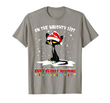 Ladda upp bild till gallerivisning, Funny shirts V-neck Tank top Hoodie sweatshirt usa uk au ca gifts for On The Naughty List And I Regret Nothing cat Christmas gift T-Shirt 86834