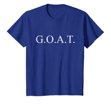 Ladda upp bild till gallerivisning, Funny shirts V-neck Tank top Hoodie sweatshirt usa uk au ca gifts for GOAT Tshirt for the Greatest of All-Time. GOAT 735813