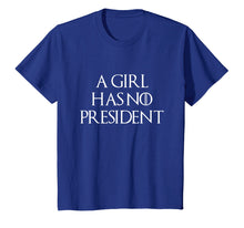 Ladda upp bild till gallerivisning, Funny shirts V-neck Tank top Hoodie sweatshirt usa uk au ca gifts for A Girl Has No President Shirt 4081776