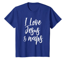Ladda upp bild till gallerivisning, Funny shirts V-neck Tank top Hoodie sweatshirt usa uk au ca gifts for Inspirational I Love Jesus And Naps T-shirt Fun Faith Tee 1863923