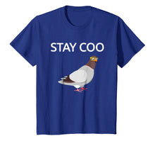 Ladda upp bild till gallerivisning, Funny shirts V-neck Tank top Hoodie sweatshirt usa uk au ca gifts for Stay Coo Pigeon T-Shirt Gift 1388324