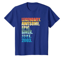 Ladda upp bild till gallerivisning, Legendary Awesome Epic Since June 2003 16 Years Old Tee 124990