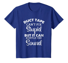 Ladda upp bild till gallerivisning, Funny shirts V-neck Tank top Hoodie sweatshirt usa uk au ca gifts for Funny Duct Tape Can't Fix Stupid Tee Shirt 303661