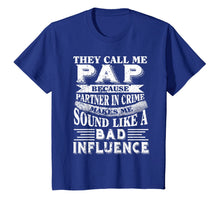 Ladda upp bild till gallerivisning, They call me Pap because partner in crime tshirt 170890