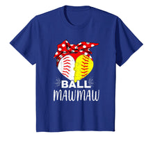 Ladda upp bild till gallerivisning, Funny shirts V-neck Tank top Hoodie sweatshirt usa uk au ca gifts for Funny Ball Mawmaw Softball Baseball T-Shirt Softball Gifts 3091587