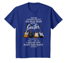 Ladda upp bild till gallerivisning, Never Underestimate An Old Man Guitar Or 2 Guitars Or 5..Or