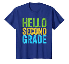Ladda upp bild till gallerivisning, Hello Second Grade T-Shirt Funny 2nd Grade Back To School 104400