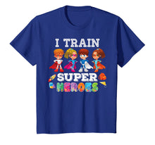 Ladda upp bild till gallerivisning, I Train Superheroes T-Shirt Back To School Teacher Kid 1082436