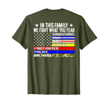 Ladda upp bild till gallerivisning, Funny shirts V-neck Tank top Hoodie sweatshirt usa uk au ca gifts for In This Family We Fight What You Fear T Shirt Thin Line Flag 2124616