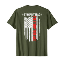Ladda upp bild till gallerivisning, Stomp My Flag, I'll Stomp Your Ass - Patriotic T-Shirt 1803747