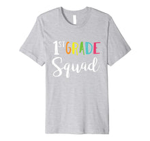 Ladda upp bild till gallerivisning, Team 1st First Grade Squad Teacher Back To School T-Shirt 6773962