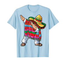 Ladda upp bild till gallerivisning, Dabbing Mexican Poncho Cinco de Mayo Men Sombrero Funny Dab T-Shirt 132892