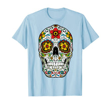 Ladda upp bild till gallerivisning, Day Of The Dead Sugar Skull Funny Cinco de Mayo Men Women T-Shirt 156071