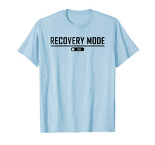 Ladda upp bild till gallerivisning, Recovery Mode On Get Well T-Shirt 736820
