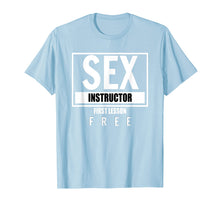 Ladda upp bild till gallerivisning, Funny shirts V-neck Tank top Hoodie sweatshirt usa uk au ca gifts for Sex Instructor First Lesson Free Funny T Shirt 2727769
