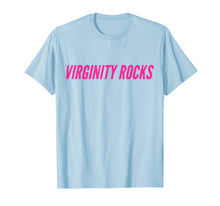 Ladda upp bild till gallerivisning, Virginity Rocks Pink Letters Funny Tee Shirt T-Shirt 318600
