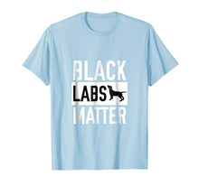 Ladda upp bild till gallerivisning, Funny shirts V-neck Tank top Hoodie sweatshirt usa uk au ca gifts for Black labs Matter Dog T-shirt Labrador Retriever Men Women 1364152
