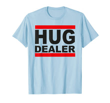 Ladda upp bild till gallerivisning, Funny shirts V-neck Tank top Hoodie sweatshirt usa uk au ca gifts for International Hug Day - Hug Dealer T-Shirt 4163100