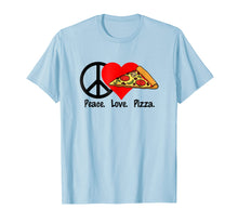 Ladda upp bild till gallerivisning, Funny shirts V-neck Tank top Hoodie sweatshirt usa uk au ca gifts for Peace Love Pizza T-Shirt Shirt Tee - Eat Food Party Slice Pi 2170606