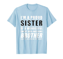 Ladda upp bild till gallerivisning, Funny shirts V-neck Tank top Hoodie sweatshirt usa uk au ca gifts for Funny Gift For Sister From Brother Birthday Present 2078012
