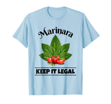 Ladda upp bild till gallerivisning, Funny shirts V-neck Tank top Hoodie sweatshirt usa uk au ca gifts for Marinara Keep It Legal Basil Tomatoes Food Humor T-Shirt 4046824