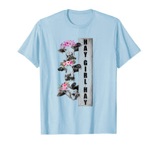 Ladda upp bild till gallerivisning, Cow Hay Girl Hay T-Shirt Funny Cow Lovers Heifer Gifts