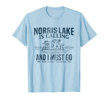 Ladda upp bild till gallerivisning, Norris Lake Is Calling Shirt Tennessee Houseboat Boating 1570769