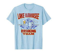 Ladda upp bild till gallerivisning, Lake Wawasee Drinking Team Shirt Funny Beer Fishing Camping 1426188