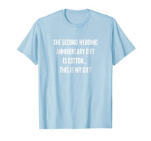 Ladda upp bild till gallerivisning, 2nd Wedding Anniversary Gifts Cotton Him Husband Her T-Shirt 143239