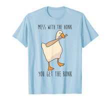 Ladda upp bild till gallerivisning, Mess With The Honk You Get The Bonk Funny Duck T-Shirt