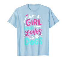 Ladda upp bild till gallerivisning, Just A Girl Who Loves Dogs Funny Gift Dog Trainer School T-Shirt 327583