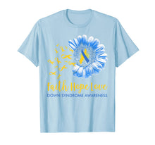 Ladda upp bild till gallerivisning, Faith Hope Love Tshirt Down syndrome Awareness Gifts TShirt827270