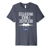 Ladda upp bild till gallerivisning, Because I Was Inverted Shirt Navy F-14 Tomcat Tee