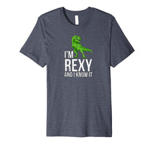 Ladda upp bild till gallerivisning, Funny shirts V-neck Tank top Hoodie sweatshirt usa uk au ca gifts for I'm Rexy and I know it funny dinosaur tee 3089869